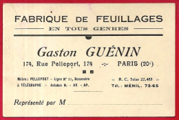 Carte De Visite Commerciale Gaston GUENIN "Fabrique De Feuillages En Tous Genres" Rue Pelleport 75020 Paris - Cartes De Visite