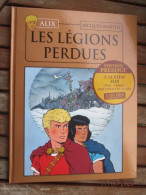 SF002 / BD ALIX / LES LEGIONS PERDUES En Excellent état , édition De 2012 , Valait 7,99€, Avec Suppl LE MONDE D'ALIX - Alix