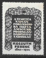 HUNGARY KOSSUTH FERENC 1914 FUNERAL DAY PROPAGANDA VIGNETTE CINDERELLA STAMP LABEL MNH** EXTRA RARE - Nuevos