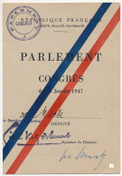 FRANCE - Carte D'accès Congrès Du Parlement Janvier 1947 - Monsieur Henri Meck, Député Du Bas-Rhin - Non Classés