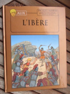 SF2012 / BD ALIX / L'IBERE En Excellent état , édition De 2012 , Valait 7,99€, Avec Suppl LE MONDE D'ALIX - Alix