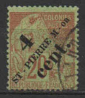 St Pierre Et Miquelon    - 1891 - Colonies Françaises Surchargés - N° 41  - Oblit - Used - Usados