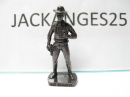 KINDER K94 N 114 METAL BRUNI  COWBOY 6 PAT GARRETT 1985 /1993  SCAME  SANS OHNE WITHOUT BPZ - Figurines En Métal