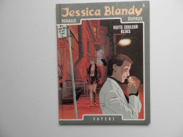 JESSICA BLANDY PAR RENAUD ET DUFAUX : TOME 4 EN EDITION ORIGINALE DE 1988 - Jessica Blandy