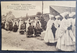 CPA 29 LE FOLGOET - Le Pardon - Défilé Des Processions - Paroisse De Plouneour Trez - Edit. Villard - Réf O 223 - Le Folgoët