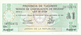 Argentina ( Provincia De Tucuman ) - 1 Austral - ND ( Exp. 1991 ) - Pick: S 2711.b - Unc. - Bonos Cancelacion De Deudas - Argentina