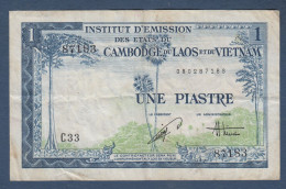 INDOCHINE - VIET NAM - Billet De 1 Piastre - Indochine