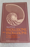 Steven M.stanley L'evoluzione Dell'evoluzione Mondadori 1982 - Storia, Filosofia E Geografia