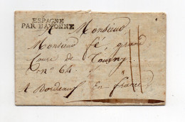 !!! ESPAGNE, LETTRE DE 1807 MARQUE D'ENTREE ESPAGNE PAR BAYONNE - ...-1850 Prephilately