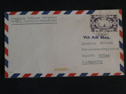 BU7  ET. OCEANIE   BELLE LETTRE FRANCE 1947 1ER VOL PAPEETE  A NVELLE CALEDONIE  +AFF.  PLAISANT ++ - Lettres & Documents