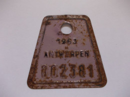 Oude Metalen Fiets Plaat Taks Plaat Uit 1963 Antwerpen - Vélo Tax Plaque Anvers - Placas De Matriculación