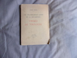 Un Grammairien Latin De La Décadence- Virgile De Toulouse - Midi-Pyrénées