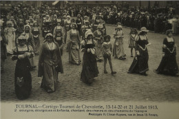 Tournai // Cortege - Tournoi De Chevalerie Juillet 1913 No. 2.  19?? - Doornik