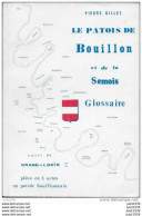 BOUILLON ..-- Le PATOIS De BOUILLON Et Des Environs Par Pierre GILLET . 160 Pages . - Eigenbrakel