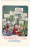 CPA LES REVENDICATIONS DES BEBES - ( Manifestation - Grève - Humour ) - Manifestazioni