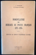 POTHION / NOMENCLATURE DES BUREAUX DE POSTES FRANCAIS 1852-1876 PC & GC COTES / 1974 - France