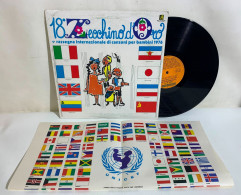 I115718 LP 33 Giri - 18° Zecchino D'oro + Poster Unicef - Rifi Antoniano 1976 - Children