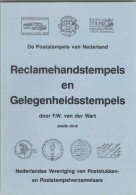 Poststempels Van NL. Reclamehandstempels En Gelegenheidsstempels Zesde Druk 1985 Door Vd Wart - Filatelie En Postgeschiedenis