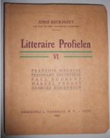 LITERAIRE PROFIELEN VI  Door J Eeckhout - François Mauriac Ferd Brunetière Paul Bourget Marcel Proust Georges Rodenbach - Literatuur