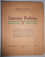 LITERAIRE PROFIELEN VI  Door J Eeckhout - François Mauriac Ferd Brunetière Paul Bourget Marcel Proust Georges Rodenbach - Littérature