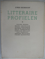 LITERAIRE PROFIELEN XI  Door J Eeckhout - Felix Timmermans Cyriel Verschaeve Melloy Walschap Bordewijk Erens Teirlinck - Literatura