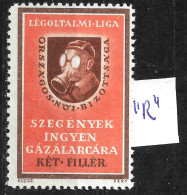 1910 HUNGARY FREE GAS MASK FOR THE POOR LEGOLTALMI LIGA VIGNETTE CINDERELLA Reklamemarke MNH** - Navidad