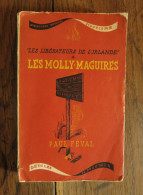 "Les Libérateurs De L'Irlande" Les Molly Maguires Tome 1 De Paul Féval. Desclée De Brouwer. 1940 - Actie