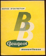 Les Cyclomoteurs Peugeot 49 Cm3 Monovitesse - Notice D'Entretien - 1957 - Motorfietsen