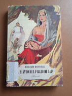 Il Pianto Del Figlio Di Lais - R. Bacchelli - Ed. Rizzoli - Action & Adventure