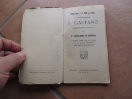 Breve Vita S.GAETANO 2° Edizione Ampliata PRATICHE DEVOTE - Religión