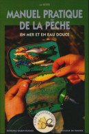 Manuel Pratique De La Pêche En Mer Et Eau Douce De Luc Bodis (1995) - Jacht/vissen