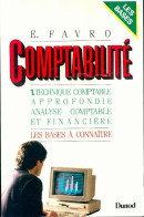 Comptabilité Tome I : Technique Comptable Approfondie Analyse Comptable Et Financière De Eric Favro (1993) - Comptabilité/Gestion