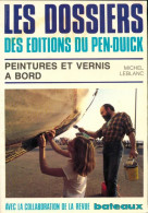 Peintures Et Vernis à Bord De Michel Leblanc (1986) - Boats