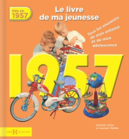 1957 Le Livre De Ma Jeunesse De Armelle Leroy (2016) - Art