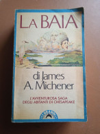 La Baia - J. A. Michener - Ed. I Grandi Tascabili Bompiani - Actie En Avontuur