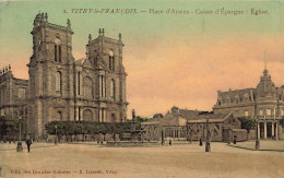 Vitry Le François * La Place D'armes * La Caisse D'épargne * église * Banque Bank Banco - Vitry-le-François