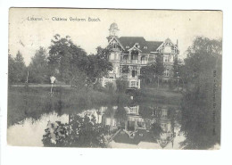 Lokeren  -  Château Verloren Bosch 1908    Hélioypie De Graeve Gand  1849 - Lokeren