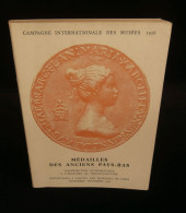 ( Netherlands Hollande Protestantisme ) MÉDAILLES DES ANCIENS PAYS-BAS Catalogue Expo. HOTEL DES MONNAIES PARIS 1956 - Boeken & Software