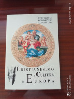 CRISTIANESIMO E CULTURA IN EUROPA - Godsdienst