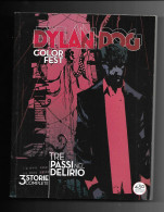 Fumetto - Dyland Dog - Color Fest N. 16 Febbraio 2016 - Dylan Dog