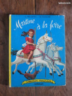Martine à La Foire De G. Delahaye Et M. Marlier. Casterman, Collection Farandole. 1958 - Casterman