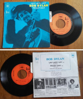 RARE French SP 45t RPM BIEM (7") BOB DYLAN «Lay Lady Lay» (Lang, 1969) - Country Et Folk