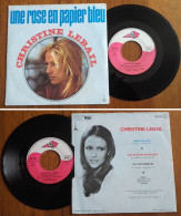RARE French SP 45t RPM (7") CHRISTINE LEBAIL «Une Rose En Papier Bleu» (1972) - Ediciones De Colección