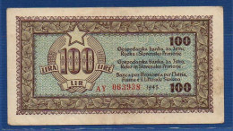 YUGOSLAVIA - P.R6a – Istria, Fiume & Slovenian Coast -  100 Lira / Lire / Lir 1921 VF, S/n AY 063938 - Yougoslavie