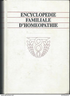 Encyclopedie Familiale D'Homeopathie  Edition Jean Rene Fleming  1987 - Enzyklopädien