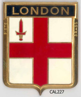 CAL227  - PLAQUE CALANDRE AUTO - LONDON - Enameled Signs (after1960)