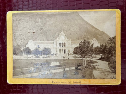 Luchon * Photo Albuminée CDV Cabinet Circa 1860/1880 * Grand Casino * Kursaal * Photographe E. Soulé - Luchon