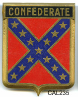 CAL235  - PLAQUE CALANDRE AUTO - CONFEDERATE - Enameled Signs (after1960)