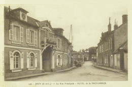 D 28 - JOUY - La Rue Principale - Hôtel De La Providence - Cliché Foucault - Envoyée En Franchise Militaire - Jouy