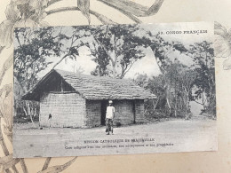 CPA Congo Français Mission Catholique De Brazzaville - Case Indigène Avec Son Architecte, Son Entrepreneur - Brazzaville